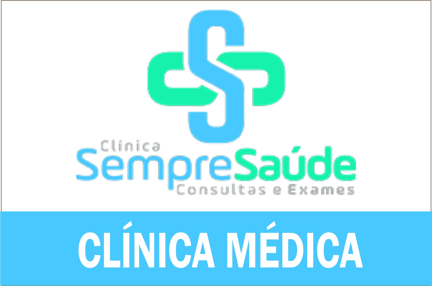 Clínica Médica Sempre Saúde Pode Mais SAÚDE